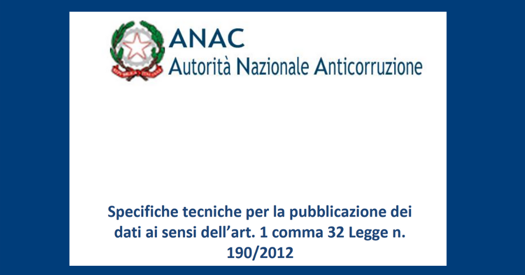 Specifiche tecniche ANAC per la legge 190/2012: l’interpretazione delle Pubbliche Amministrazioni