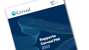 Rapporto Cerved PMI 2023 – La nuova fotografia dell’imprenditorialità italiana